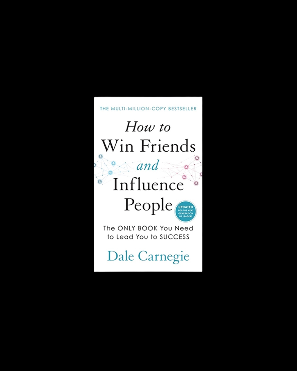 How to Win Friends and Influence People (Hardback)